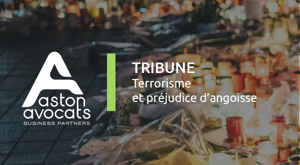 [Assurance] Terrorisme et préjudice d’angoisse